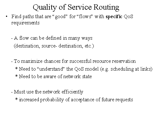 Quality of Service Routing
